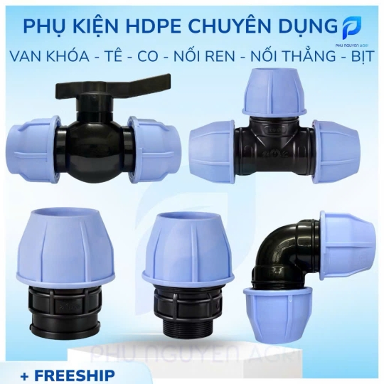 PHỤ KIỆN HDPE CHUYÊN DỤNG VAN KHÓA- TÊ- CO- NỐI REN- NỐI THẲNG- BỊT
